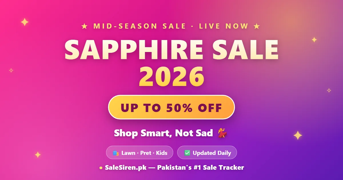 Sapphire sale 2026 — up to 50% off mid season sale on lawn, pret and kids