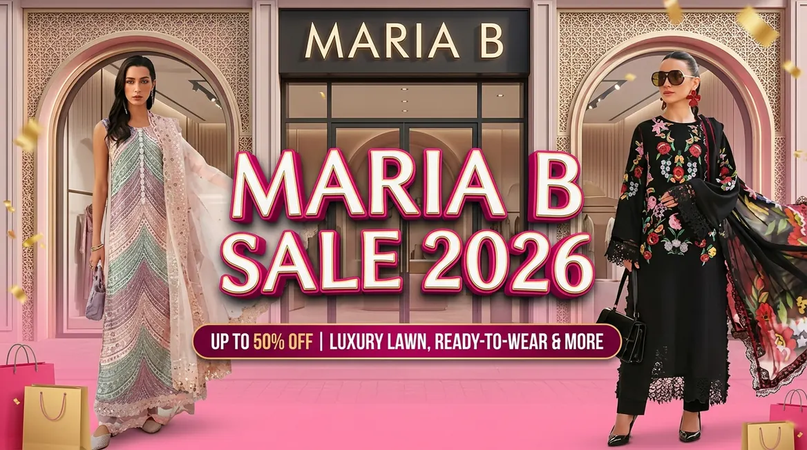 Maria B sale 2026 discounts on luxury pret, formals, lawn and kidswear in Pakistan