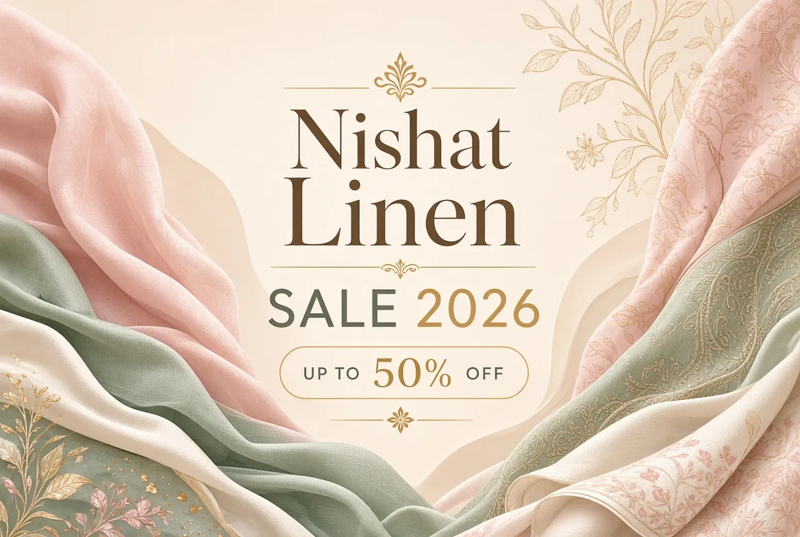 Nishat Linen sale 2026 up to 50 percent off on lawn and linen suits in Pakistan